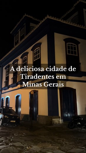 Descubra Tiradentes: A Joia de Minas Gerais à Noite