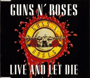 Guns N' Roses - Live And Let Die