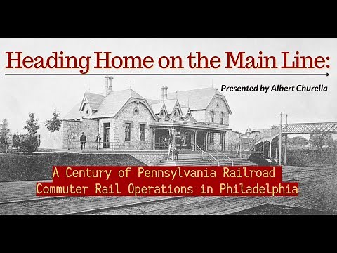 Trolleyology: Heading Home on the Main Line - A Century of PRR Commuter Rail Operations in Philly