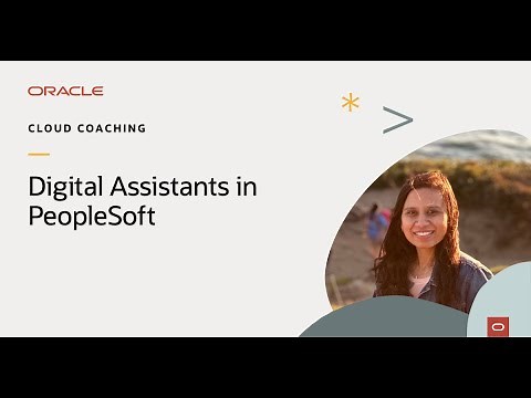 Unlock the Potential of Digital Assistants in Oracle's PeopleSoft