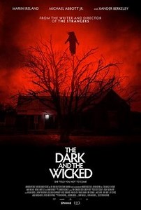 The Dark and the Wicked | Audience Reviews