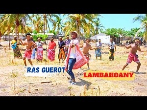 Ras Guerot Lambahoany ( Clip Officiel )/ NOUVEAUTE GASY 2022