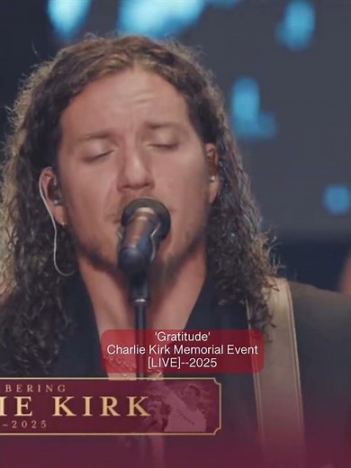 ‘Gratitude’ – Brandon Lake - Charlie Kirk Live Memorial Service 2025