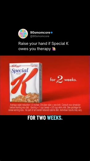 @90smomcore on Instagram: "Who remembers growing up watching Special K commercials where a bowl of cereal was fully presented as a ✨well-balanced meal✨ Like… we were really out here being told flakes + skim milk = discipline. Honestly feels like the root of at least some of my problems. Millennials didn’t just happen. We were raised on diet culture disguised as breakfast. Were you or your mother on this fad? Even if not the messaging alone was detrimental 😭"