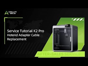 Service Tutorial K2 Pro Hotend Adapter Cable Replacement