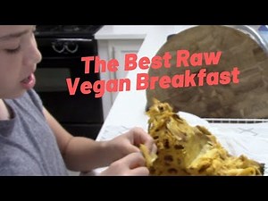 The Best Raw Vegan Breakfast