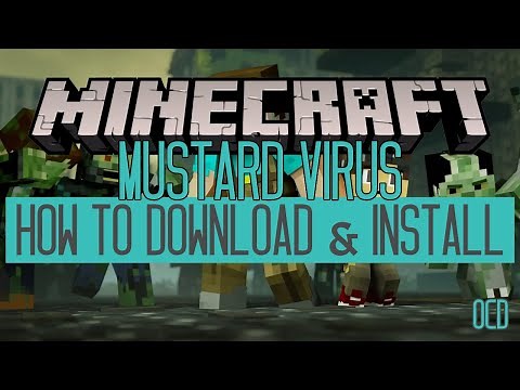 How to Download Mustard Virus in Minecraft