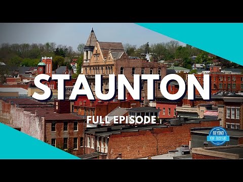 Staunton VA - Full Travel TV Episode