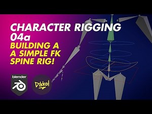 Character Rigging in Blender 04a - Creating a Simple FK Spine Rig