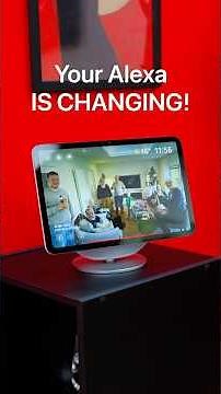 Your Amazon Alexa is CHANGING!