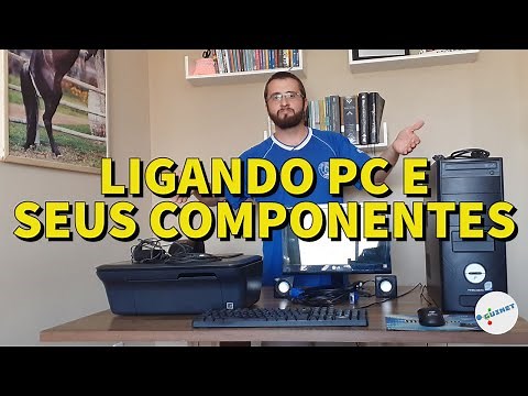 COMO CONECTAR OS CABOS NO COMPUTADOR E SEUS PERIFÉRICOS - TUTORIAL COMPLETO - PASSO A PASSO