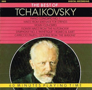 Tchaikovsky - The Best Of Tchaikovsky