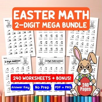 Easter 2-Digit Addition & Subtraction Mega Bundle | 240 Worksheets   Answer Keys