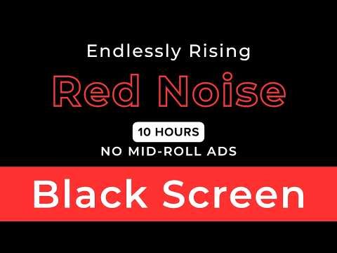 Red Noise & Shepard Tone for Maximum Focus - Black Screen, No Mid-Roll Ads for Enhanced Productivity