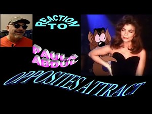 Paula Abdul / Opposites Attract / Reaction