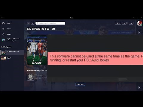 Fix EA Sports FC 26 AutoHotKey Error Software Cannot Be Used At The Same Time As The Game