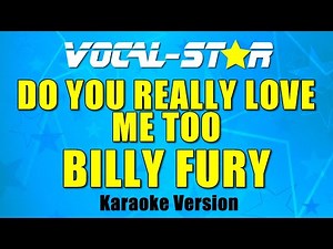 Billy Fury - Do You Really Love Me Too Karaoke Song With Lyrics Vocal-Star Karaoke Version