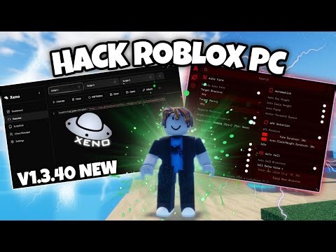 🛸 Cách Hack Roblox PC Executor Xeno v1.3.40 New UI - Fix Inject Update Roblox, No Key !