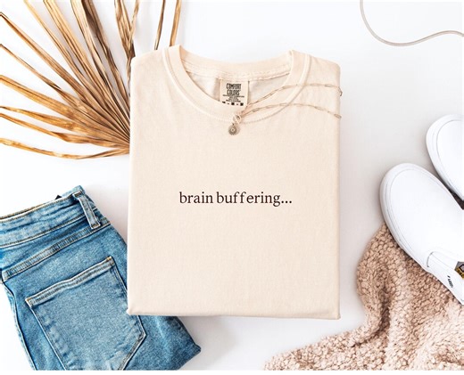 Brain Buffering Shirt, ADHD Autism Shirt, Neurodivergent Tee, Minimal Mental Health Shirt, Processing Comfort Colors Tee - Etsy