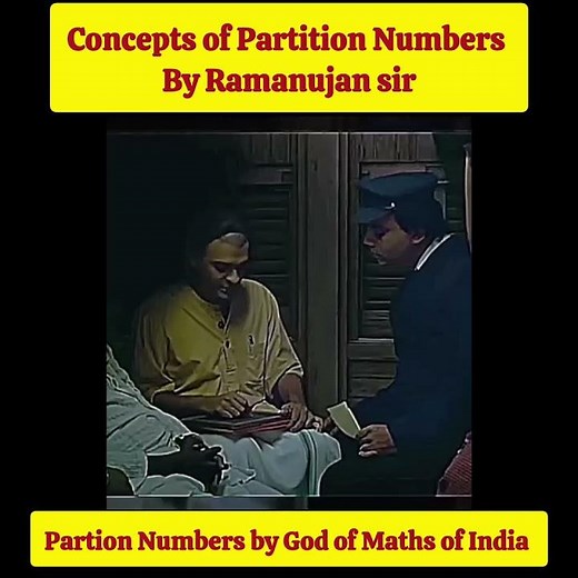 Concepts of Partition Numbers by God of Maths Ramanujan sir🔥💥💯❣️The Man Who Knew infinity 💯💯💯💯💥❣️💯🔥