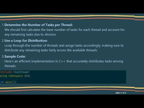 How to Evenly Distribute Tasks Across Threads in C+ + ?