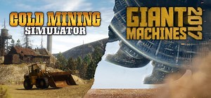 Gold Mining Simulator & Giant Machines 2017 on Steam