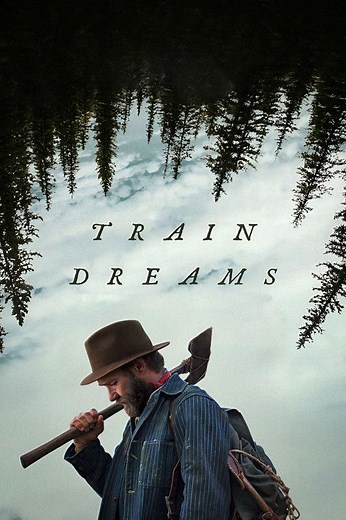 Stream Train Dreams (2025): Find it on Netflix, Prime Video, Hulu & more