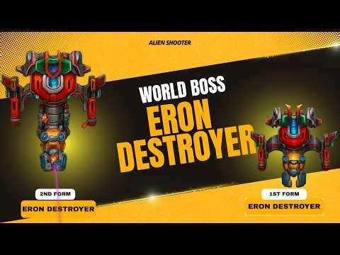 Alien Shooter World Boss Eron Destroyer 10 - 4 - 26