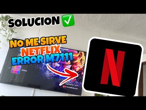 👉 TUTORIAL: Cómo Solucionar el Error de NETFLIX Código M7111-5059 🔥