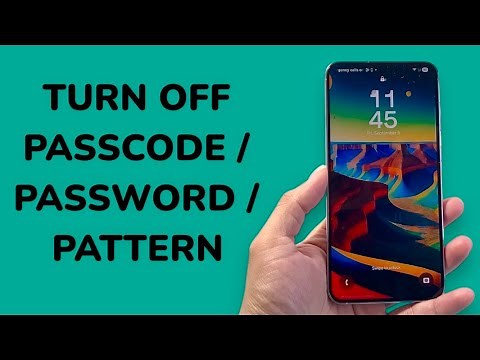 How To Turn Off Passcode / Password / Pattern On Android Phone
