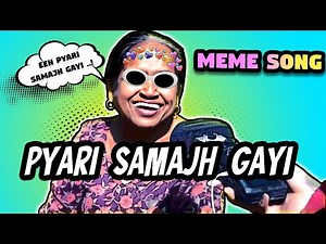 Pyari Samajh Gayi Meme Song - its HP MEMELODY | Pyaari Samajh Gayi | LATEST MEME SONG | BEST MEMES