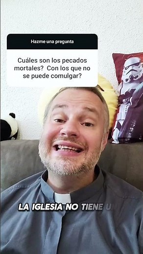 ¿Cuáles son los pecados mortales?