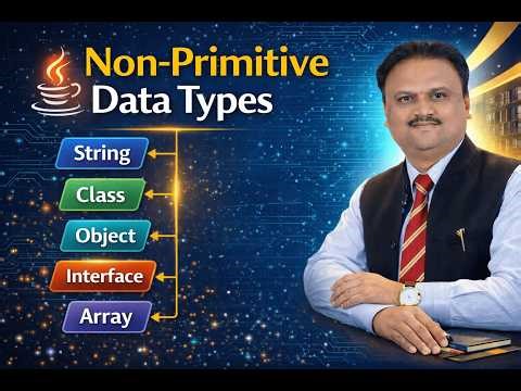 Non-Primitive Data Types in Java Explained Clearly | Java Data Types | Prof. Arvind Bagale Academy