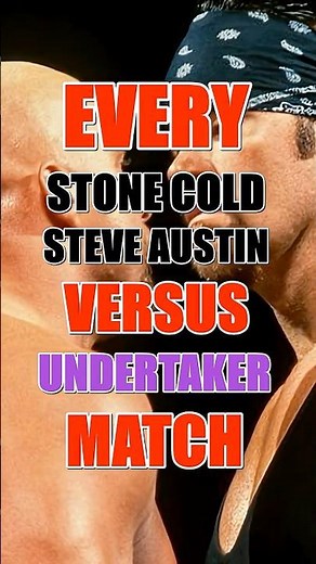 Every Stone Cold Steve Austin vs Undertaker Match #StoneCold #Undertaker #WWE