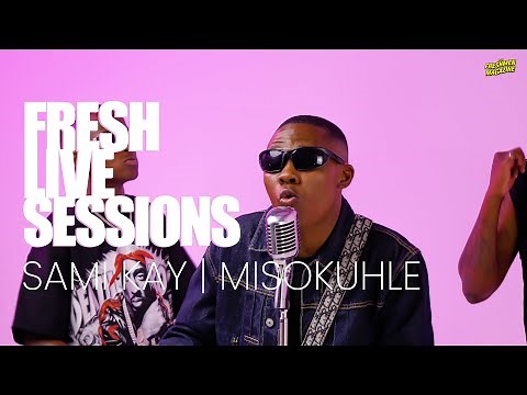 Sami Kay & MisoKuhle – Amanxeba, Goli, Ngeke | Fresh Live Sessions