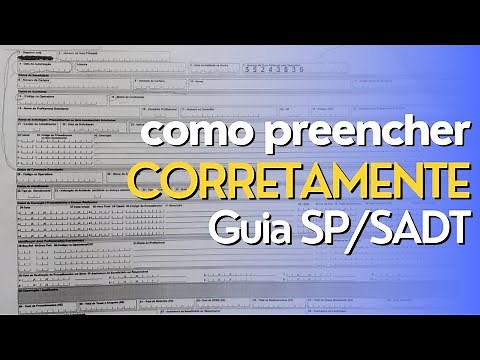 COMO PREENCHER CORRETAMENTE UMA GUIA SP/SADT. - Jorge Barbosa
