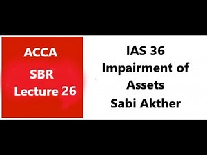 IAS 36 - Impairment of Assets - SBR ACCA