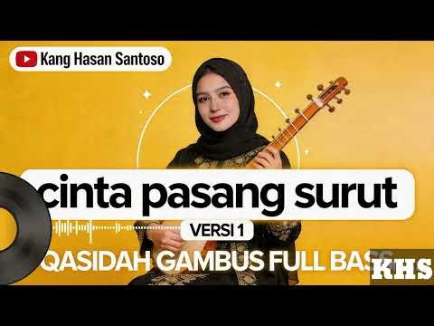VIRAL! CINTA PASANG SURUT - QASIDAH GAMBUS FULL BASS VERSI 1