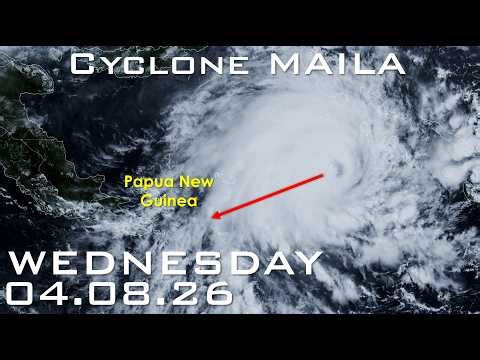 [Wednesday] Cyclone Maila a Strong Cyclone; Forecast to Bring Strong Impacts to Papua New Guinea