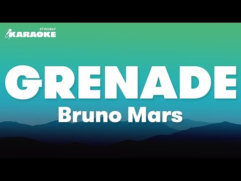 Bruno Mars - Grenade (Karaoke Version)