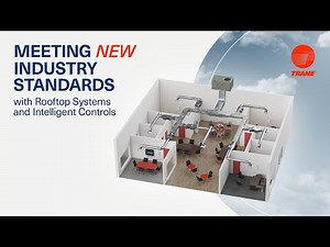 Meeting New Industry Standards with Rooftop Systems and Intelligent Controls