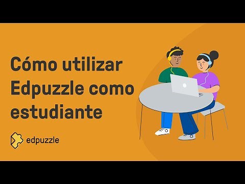 Cómo utilizar Edpuzzle como estudiante