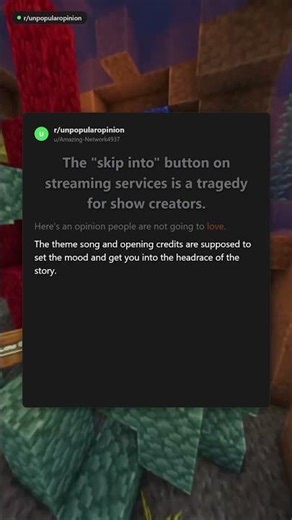 The "skip intro" button on streaming services is a tragedy for show...