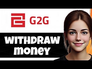 How To Withdraw Money From G2G – Step-by-Step Guide 2025