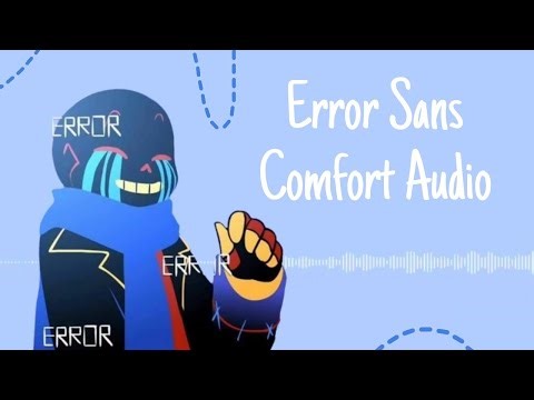 Error Sans Comfort Audio