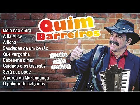 Quim Barreiros – Mole não entra (Full album)