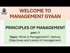 What is Management | Principles of Management | Nature and Objectives | BBA | MBA | UGC NET