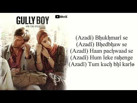 Azadi Song Lyrics – Gully Boy | Ranveer Singh | Alia Bhatt | Divine | Dub Sharma