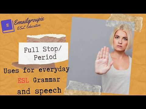 Learn Punctuation Rules in Grammar: How to use the period. (Full Stop)