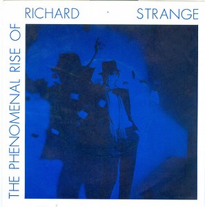 Richard Strange - The Phenomenal Rise Of Richard Strange/On Top Of The World